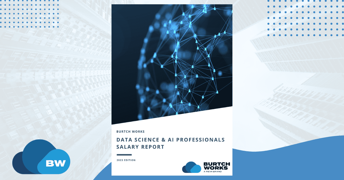 The Burtch Works 2023 Data Science & AI Professionals Salary Report is Here!