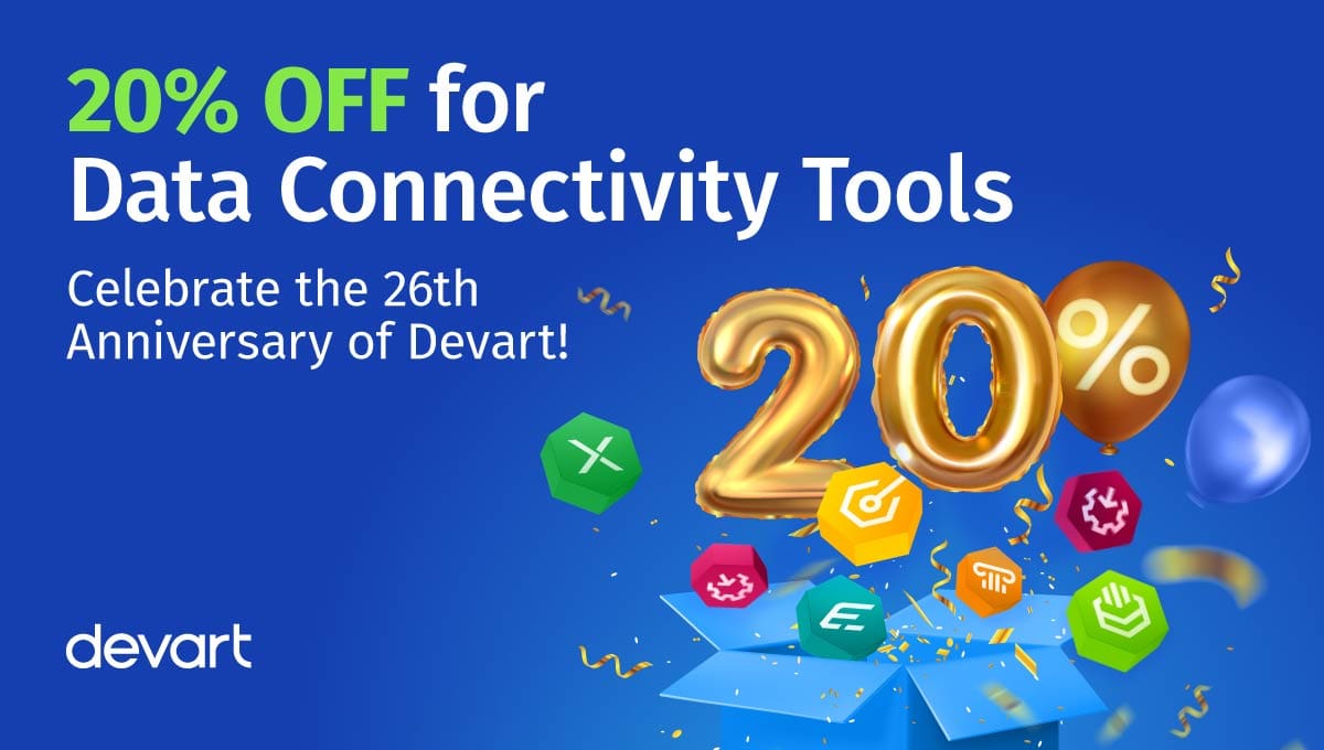 Celebrating Devart's 26th Birthday with an Exclusive 20% Discount on Data Connectivity Tools!
