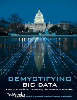 TechAmerica: Demystifying Big Data Report