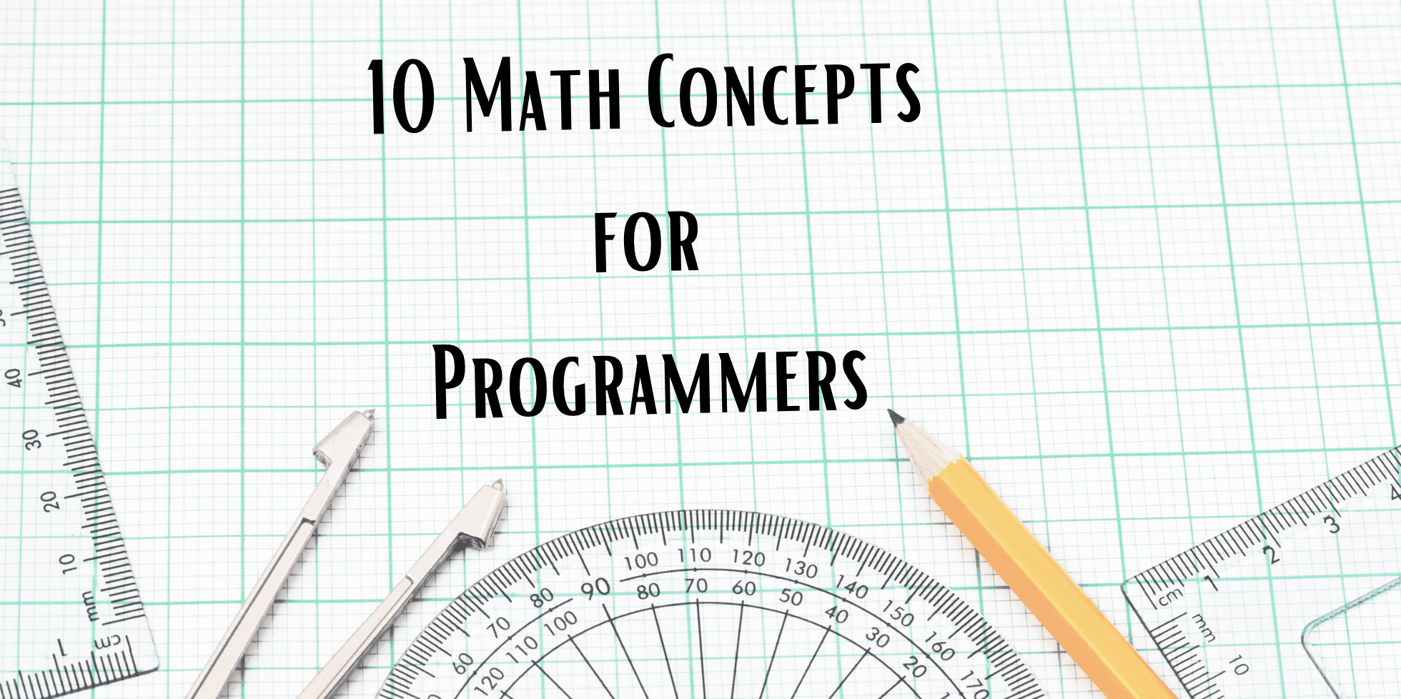 10 Math Concepts for Programmers