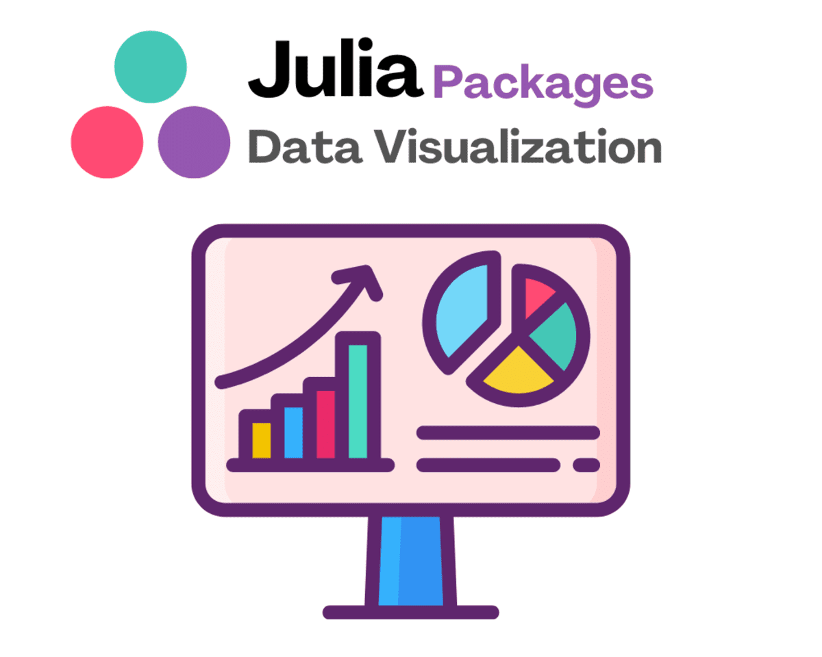 3 Julia Packages for Data Visualization