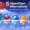 5 OpenClaw Alternatives You Should Try in 2026