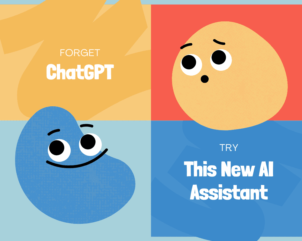 Forget ChatGPT, This New AI Assistant Is Leagues Ahead and Will Change the Way You Work Forever