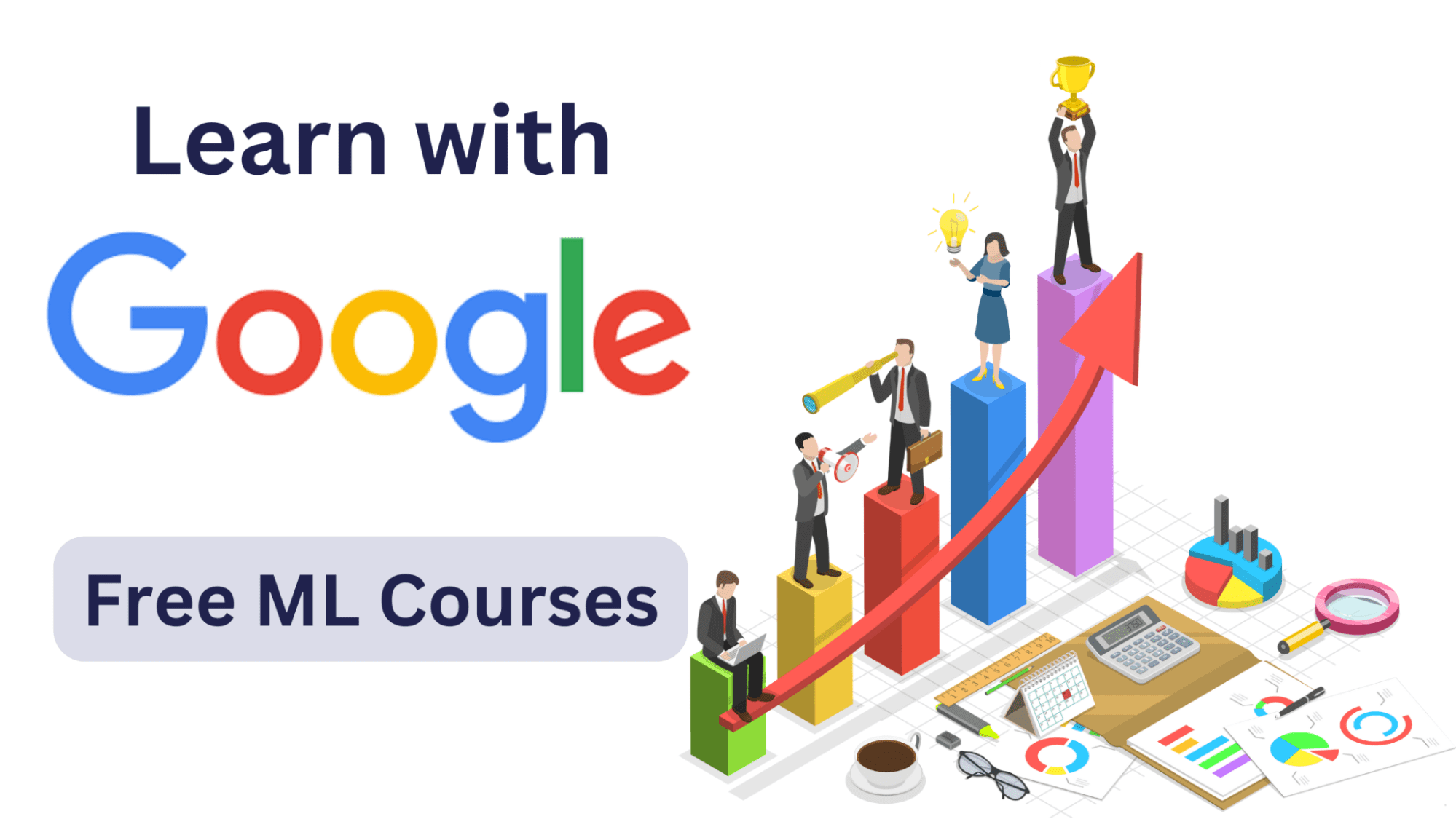 7 Free Google Courses to Become a Machine Learning Engineer