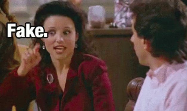 Don't worry, even Elaine fakes it.