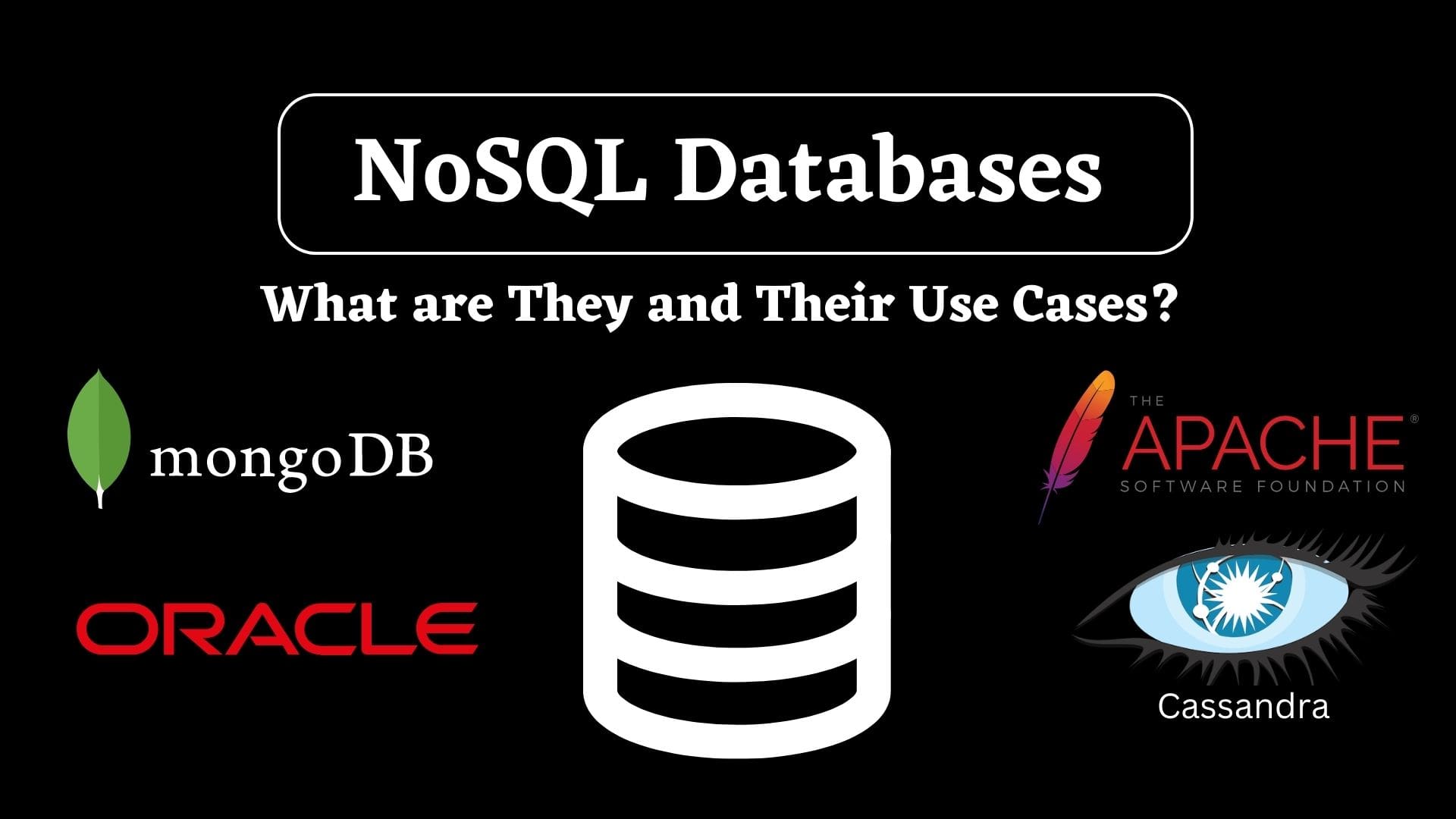 NoSQL Databases and Their Use Cases