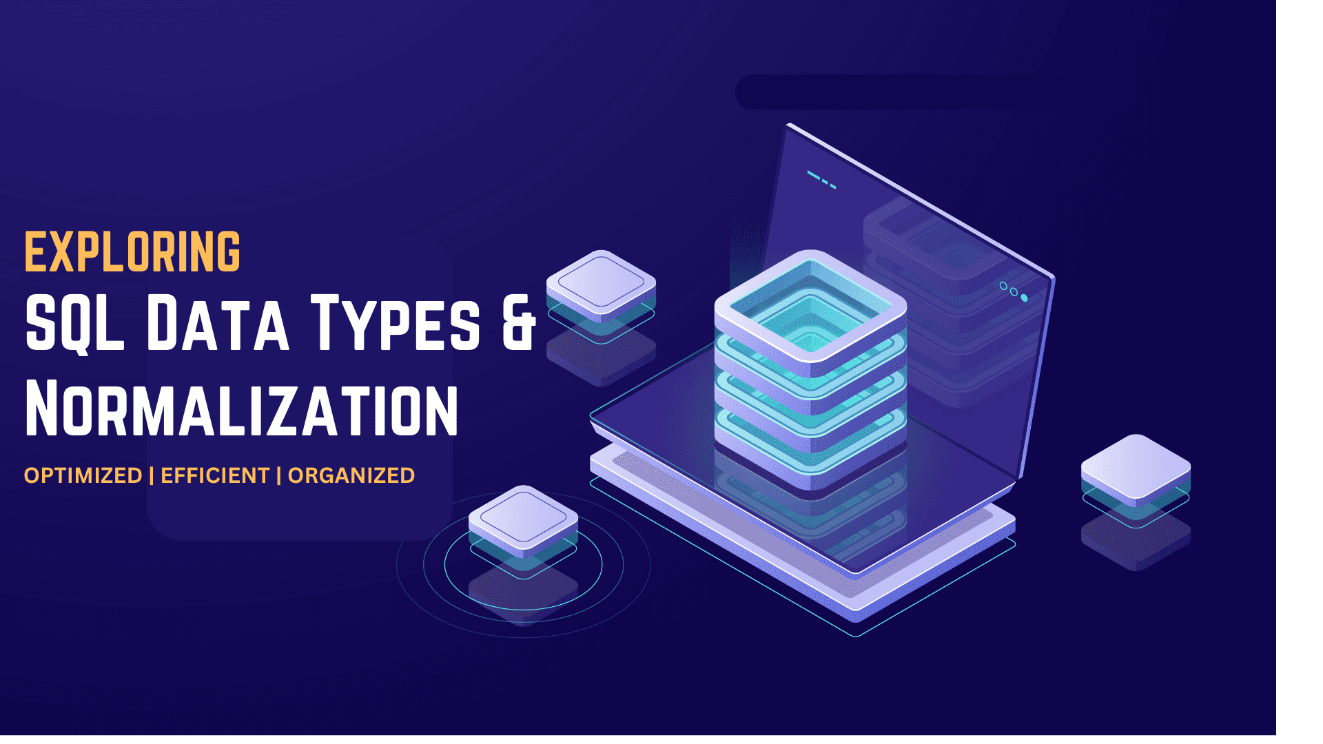 Optimizing Data Storage: Exploring Data Types and Normalization in SQL