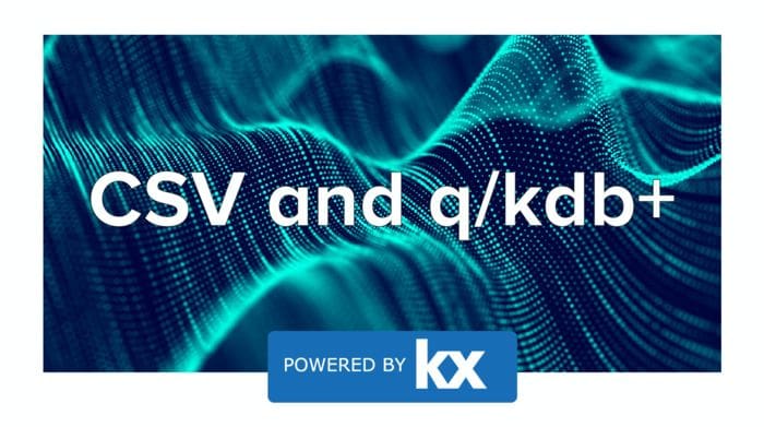 Powerful CSV processing with kdb+ - KDnuggets