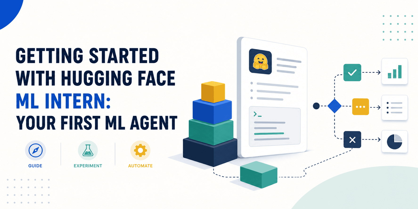 Getting Started with Hugging Face ML Intern: Your First ML Agent