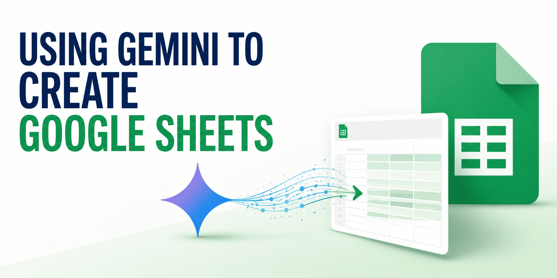 Using Gemini to Create Google Sheets