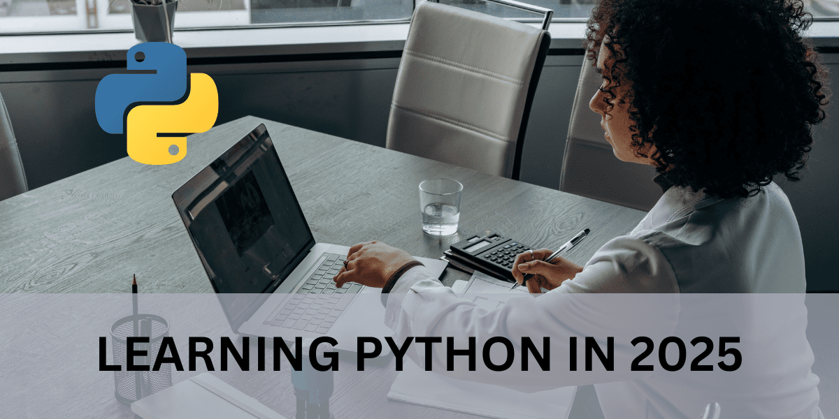 How I Would Learn Python in 2025 (If I Could Start Over) KDnuggets