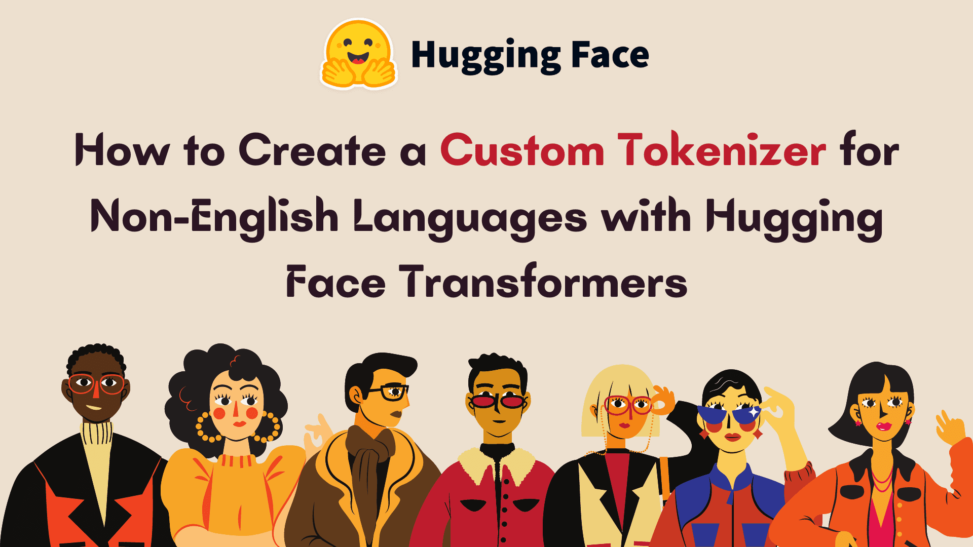 Custom Tokenizer for Non-English Languages