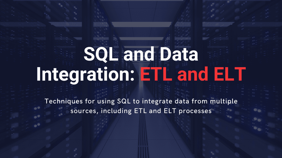 SQL とデータの統合: ETL と ELT