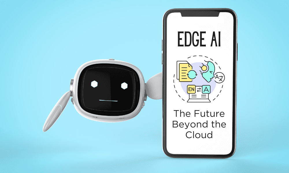 The Promise of Edge AI and Approaches for Effective Adoption