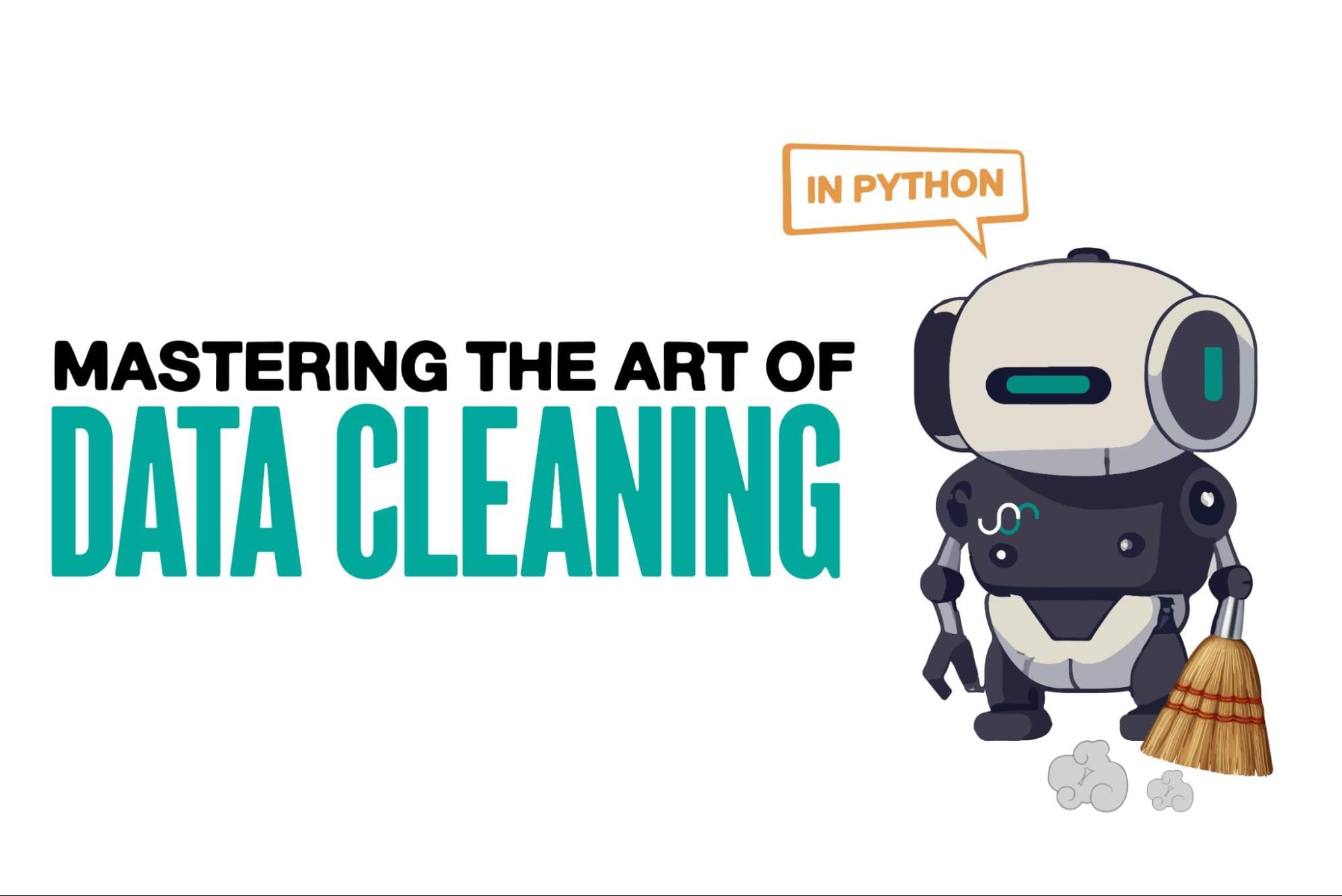 Mastering the Art of Data Cleaning in Python