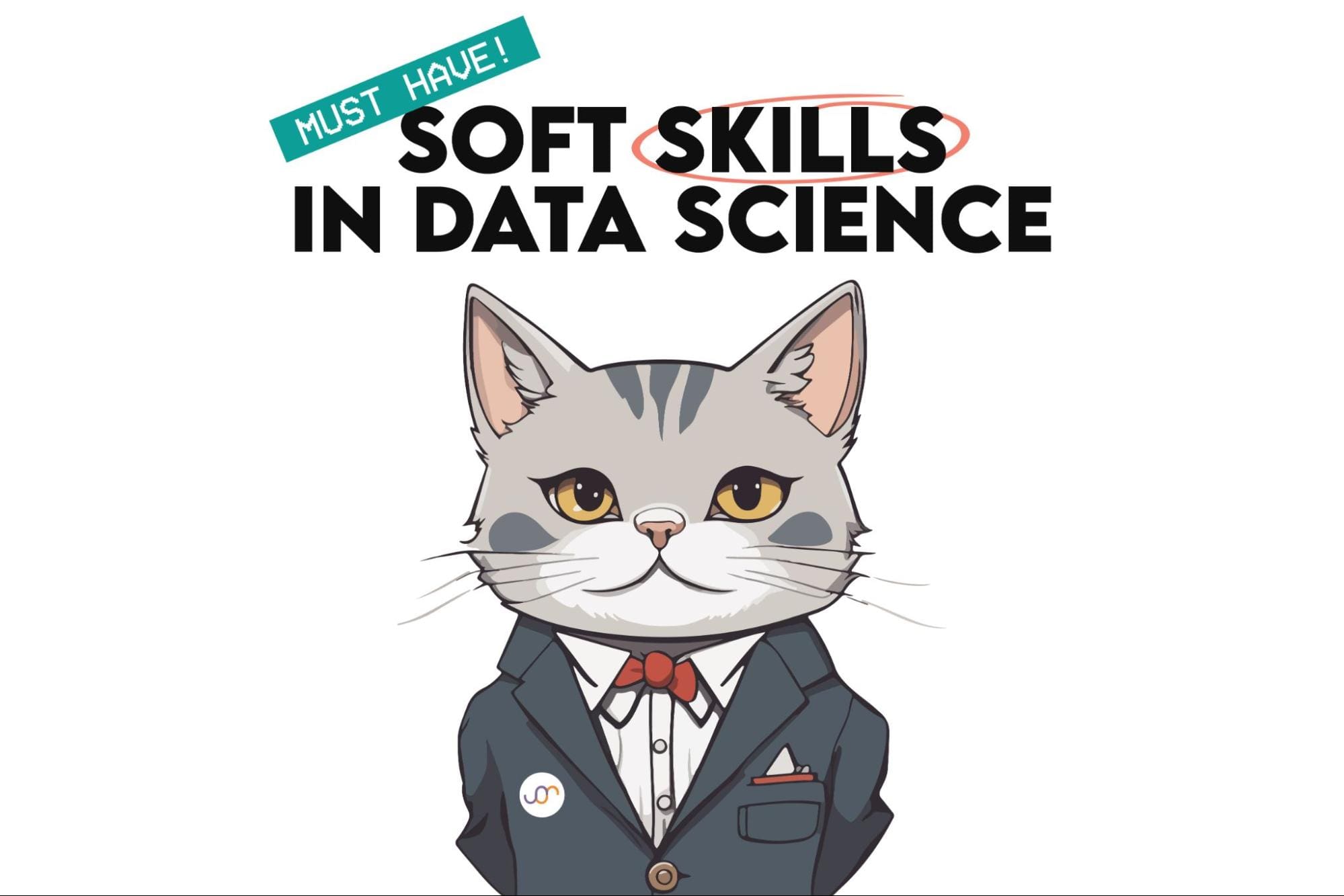 Soft Skills Every Data Scientist Needs