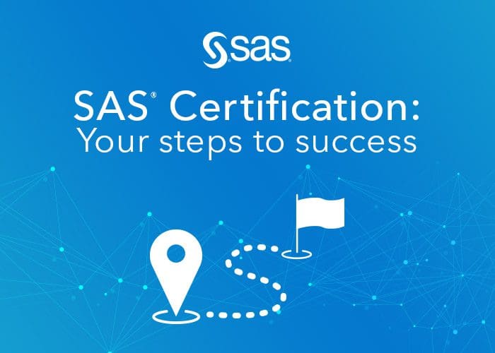 Map out your journey towards SAS Certification