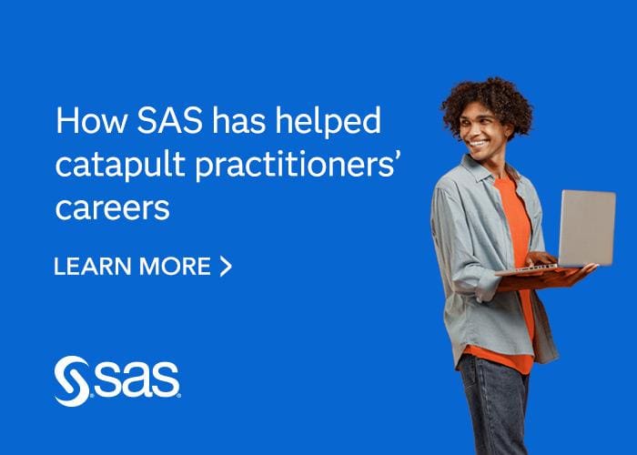 How SAS can help catapult practitioners' careers